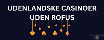 Find de Bedste Online Casinoer Uden ROFUS 1578225706