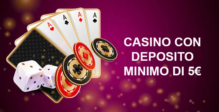 I migliori casino online con un minimo deposito di 5 euro 815247769