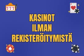 Suomikasino Ilman Rekisteröitymistä Nopea ja Helppo Pelaaminen 1021343050 Suomikasino Ilman Rekisteröitymistä Nopea ja Helppo Pelaaminen 1021343050